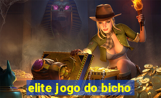 elite jogo do bicho